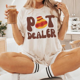 Pot Dealer, Funny Pottery Älskare, Ceramics Artist T Shirt