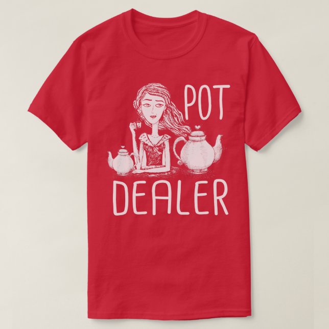 Pot Dealer T Shirt (Design framsida)