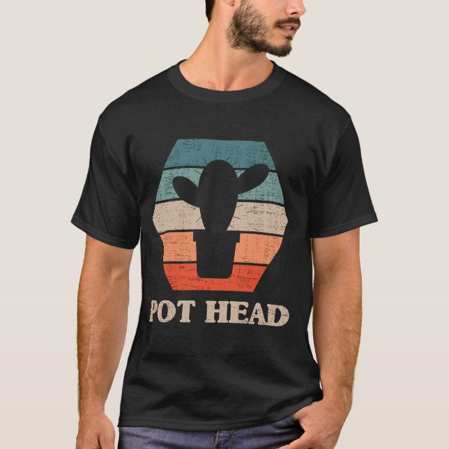 Pot Head Cactus Gardener Garden Plants Gardener T Shirt (Framsida)
