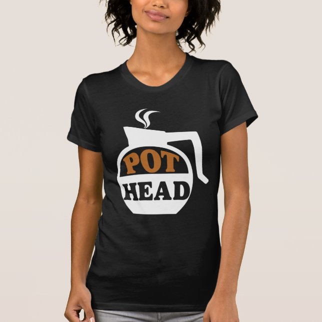 Pot Head/Coffee T Shirt (Framsida)