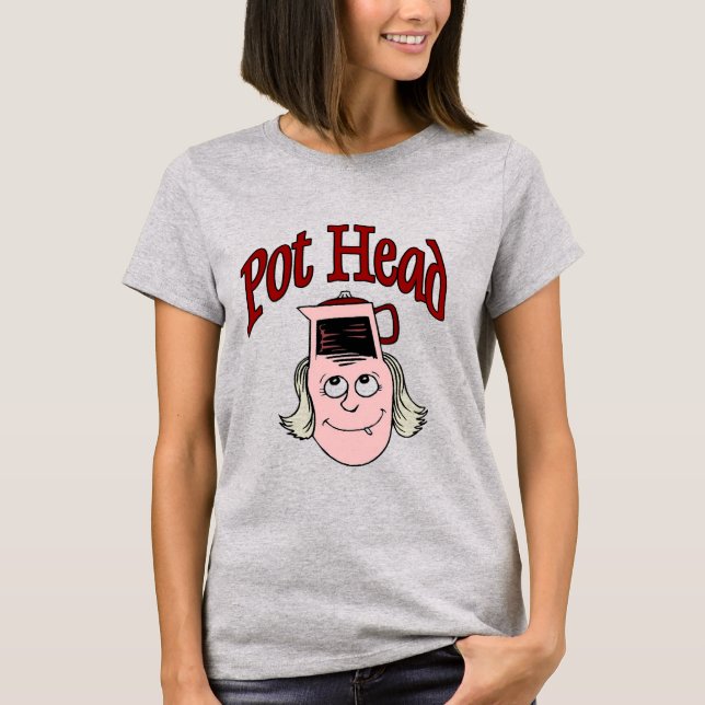 Pot Head Woman T-Shirt (Framsida)