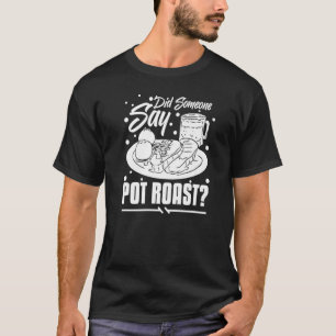 Pot Roast Recipe Långsam dragning av Kött T Shirt