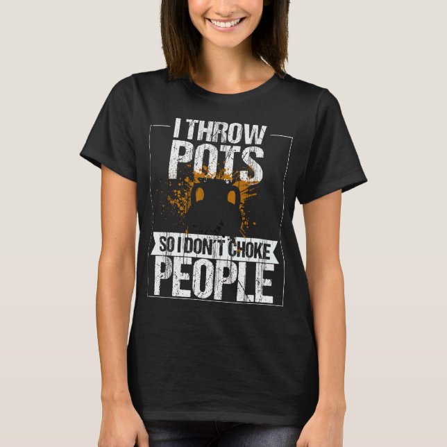 Pot Thros Pots Kiln Clay Lera Ceramics Pottery T Shirt (Framsida)