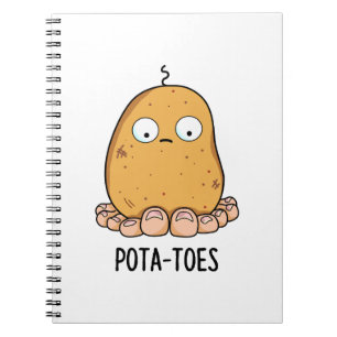 Pota toes cute Potato with Toes Pun Anteckningsbok
