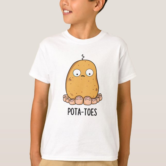 Pota-toes Funny Potato with Toes Pun T Shirt (Framsida)