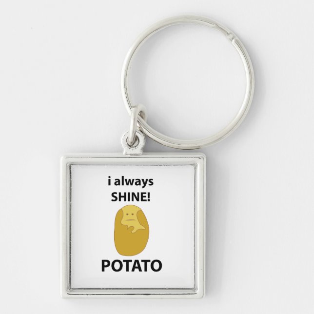 Potatis jag lyser alltid rolig potatis fyrkantig silverfärgad nyckelring (Framsidan)
