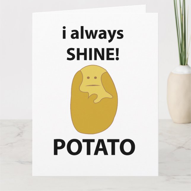 Potatis Jag Lyser Alltid Rolig Potatis Kort (Framsida)
