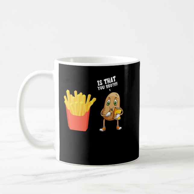 Potato är att du bro Fransk Fries Kaffemugg (Vänster)