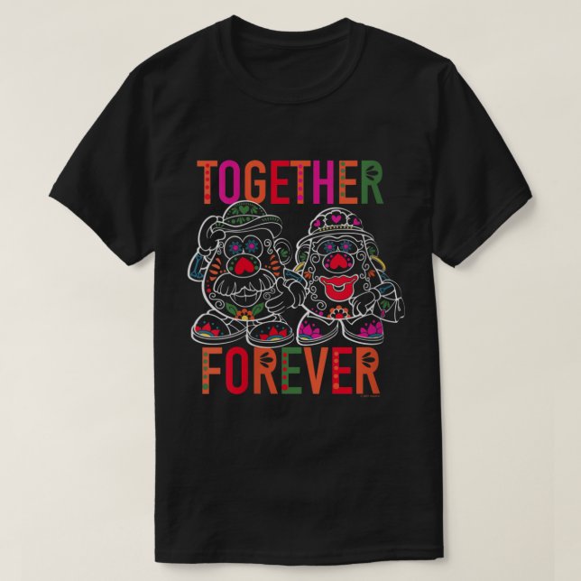 Potato Head Day of the dead Together Forev T Shirt (Design framsida)