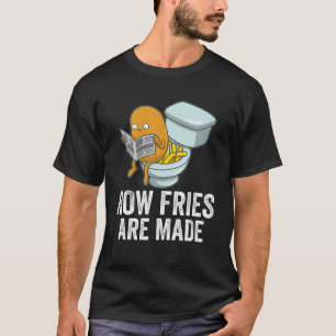 Potato Pooping Fries T Shirt