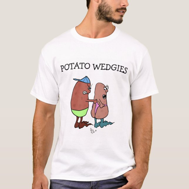 Potato Wedgies t-shirt (Framsida)