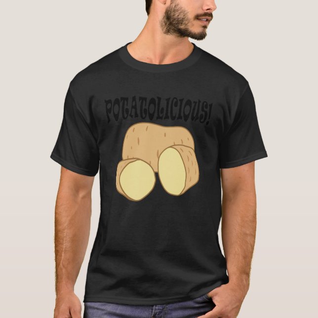 Potatoe Food Hobby Chef Vegetable Potatolicious T Shirt (Framsida)