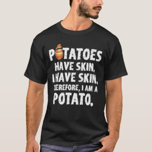 Potatoe har en flå mig förmiddagen en t shirt