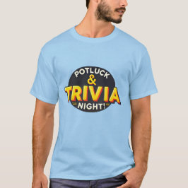 Potluck Trivia night party samlas T Shirt