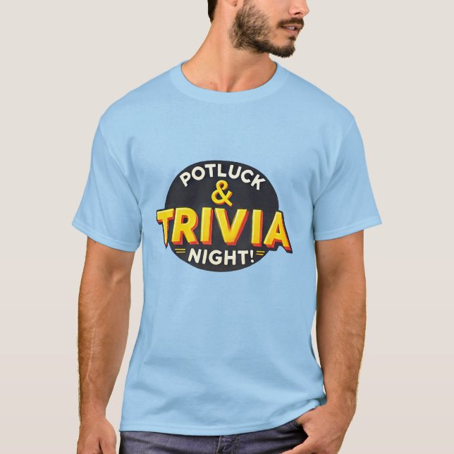 Potluck Trivia night party samlas T Shirt (Framsida)