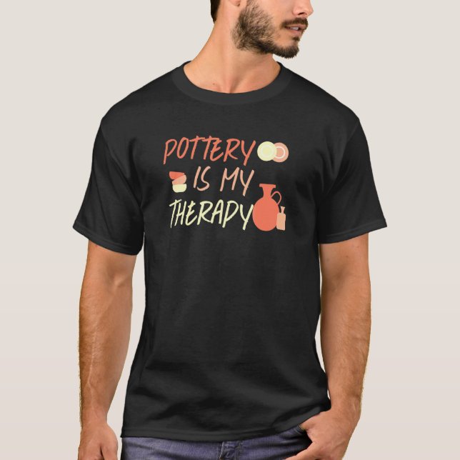 Potterier som terapeutiskt lergods t shirt (Framsida)