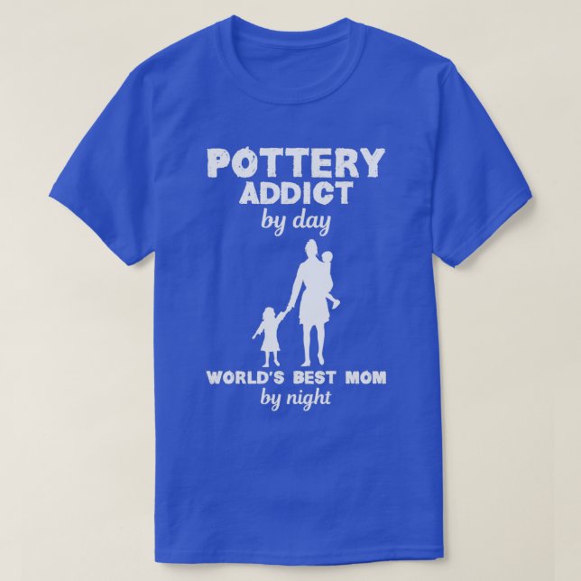 Pottery Addict Best Mamma-funny design för gift T Shirt (Design framsida)