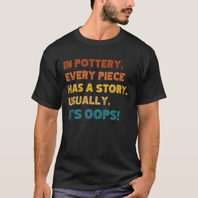 Pottery älskare med roligt citat t shirt (Framsida)