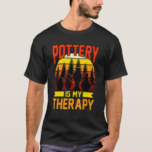 Pottery är Therapy Clay Artist Ceramptures T Shirt