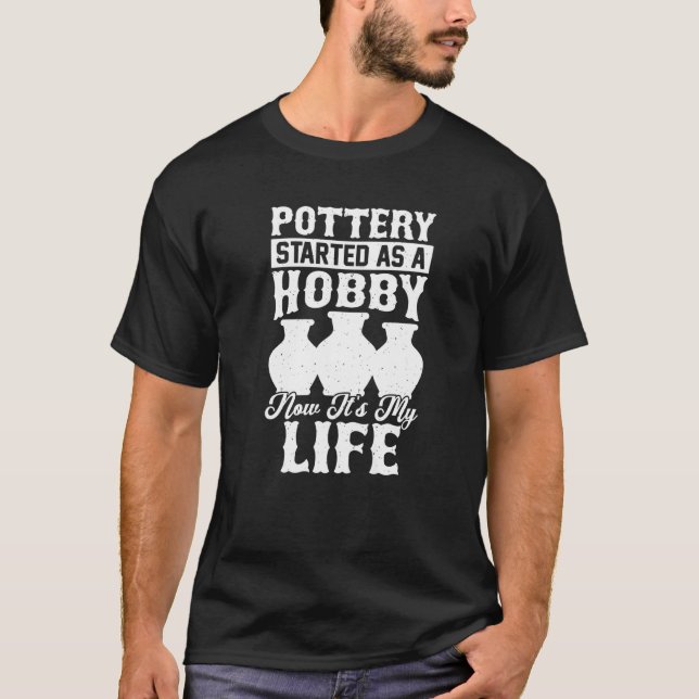 Pottery Funny Ceramic Clay Maker Pottering Premium T Shirt (Framsida)