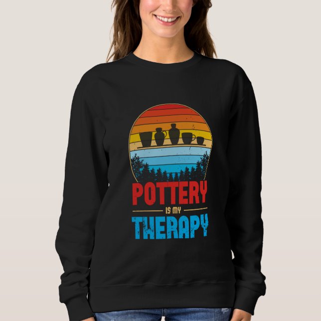 Pottery Is My Therapy Potter Ceramics Ceramicist C T Shirt (Framsida)