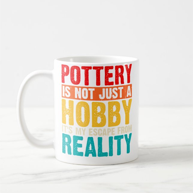 Pottery Is Not Just A Hobby It'S My Pottery Enthus Kaffemugg (Vänster)