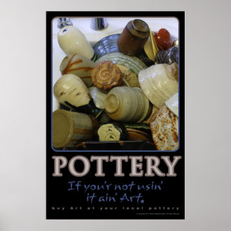 Pottery, om du inte använder det är inte konst poster