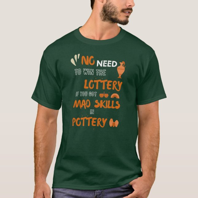Pottery som hobby, roligt citat t shirt (Framsida)
