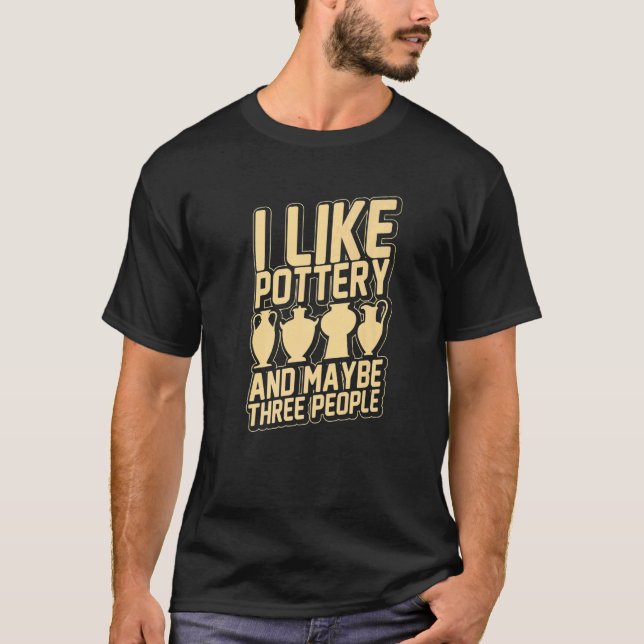 Pottery Time Clay Potter Ceramic 3 T Shirt (Framsida)