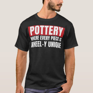 Pottery Unique Art Funny Ceramic Art Clay T Shirt