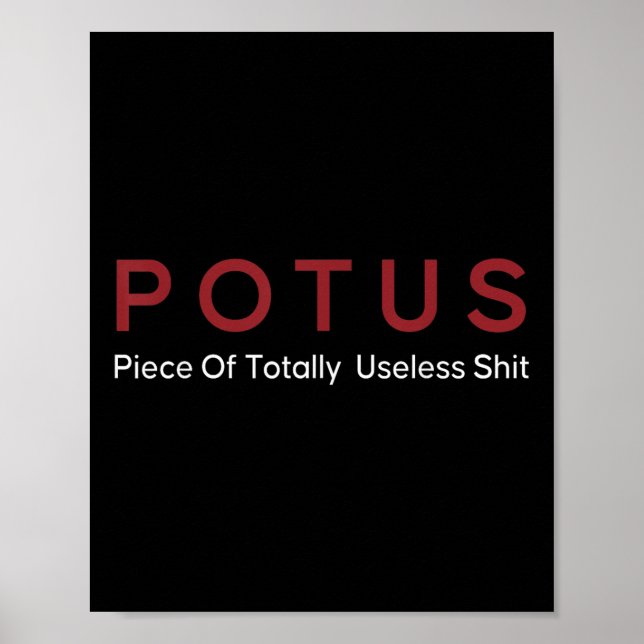 Potus Bit Helt Användbar  Poster (Framsidan)
