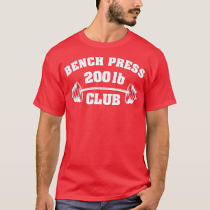 Pound Bench Press Klubb Gym Weightlift P T Shirt