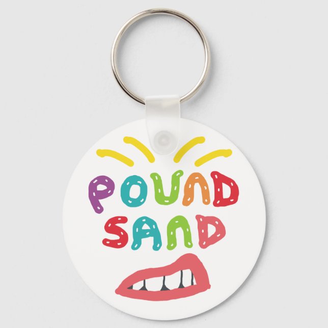 Pound Sand Nyckelring (Framsida)