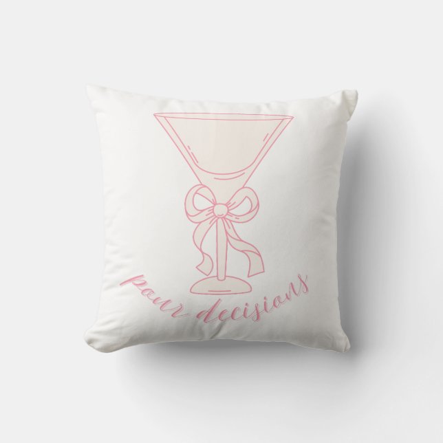 Pour Decisions Martini Glass Design | Cute Girly Kudde (Framsida)