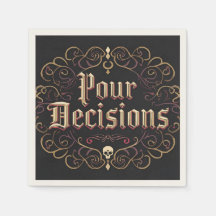 Pour Decisions Napkins - Party Decor