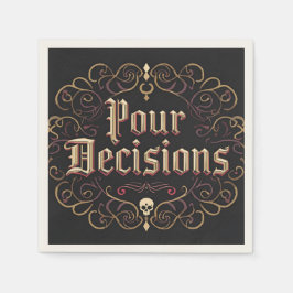 Pour Decisions Napkins - Party Decor Pappersservett