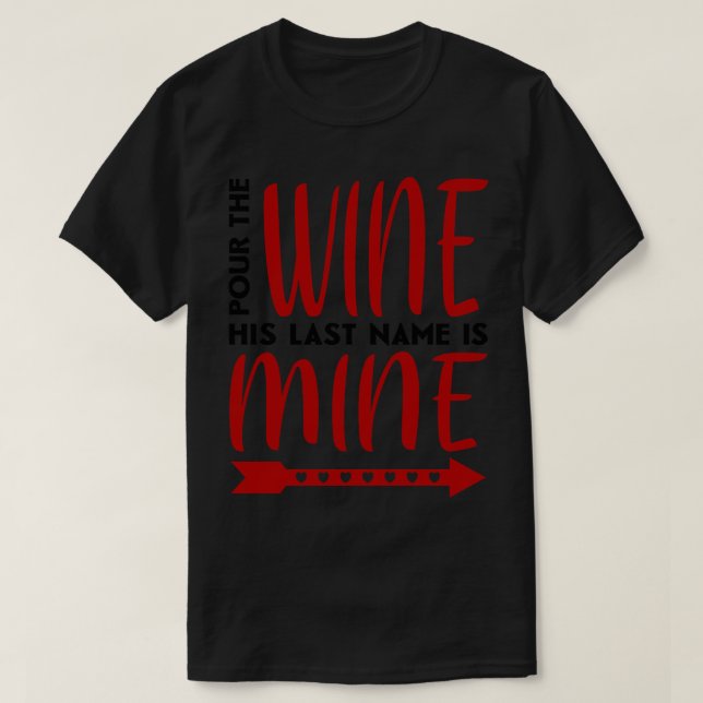 Pour, hans efternamn är min 1. t shirt (Design framsida)