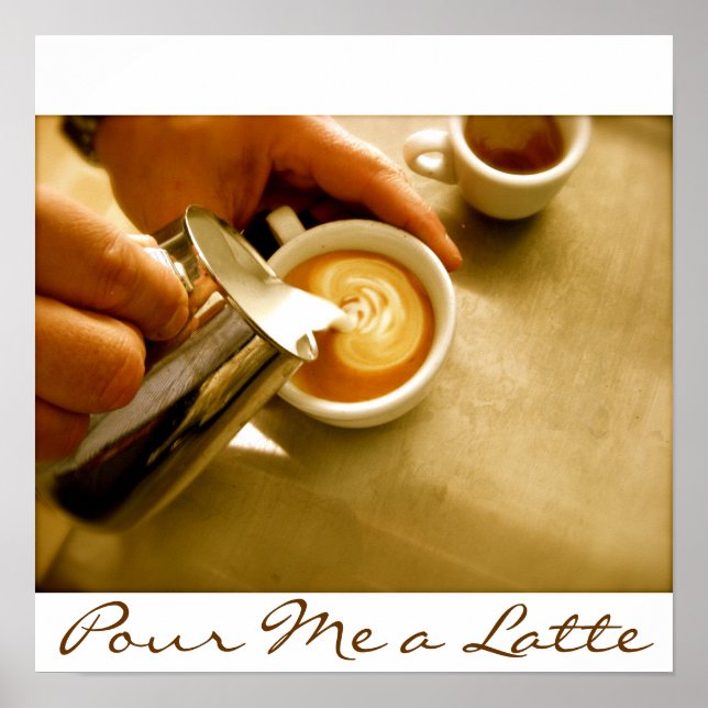 Pour Me a Latte - Poster (Framsidan)