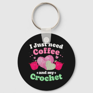 Pour my Coffe Hand Me My Crochet Women Ya Nyckelring
