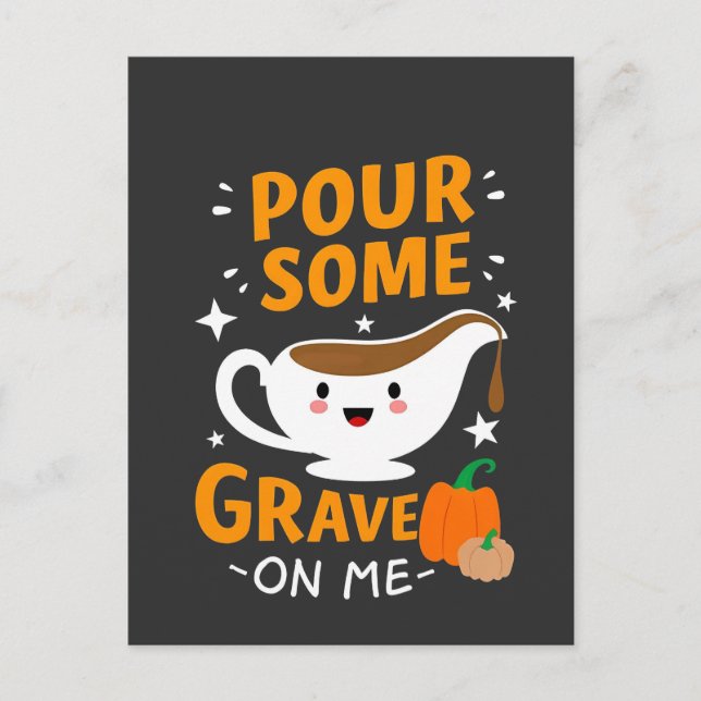 Pour some Gravy on Me Thanksgiving Turkey Vykort (Framsida)