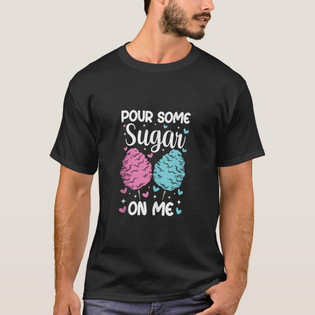 Pour Some Sugar On Me Funny Cotton Candy Patch Swe T Shirt (Framsida)