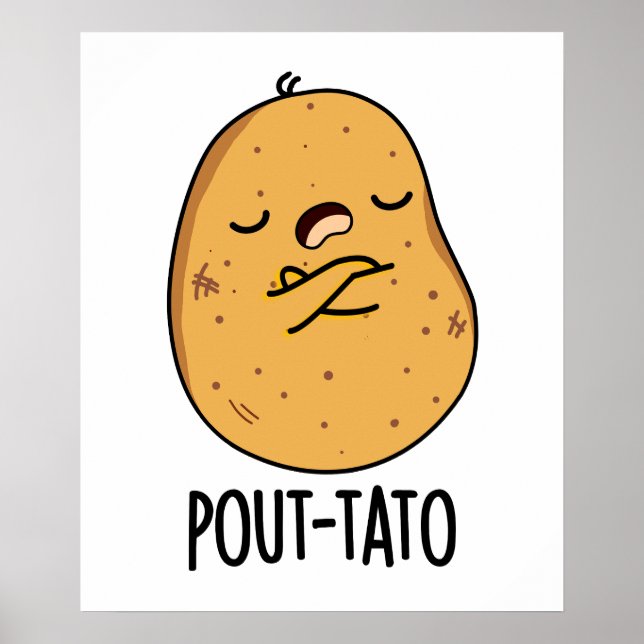 Pout-tato Funny Potato Pun Poster (Framsidan)