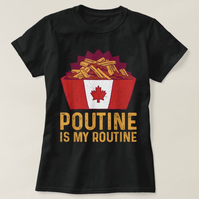 Poutine är min vanliga offert för en Quebec Poutin T Shirt (Design framsida)
