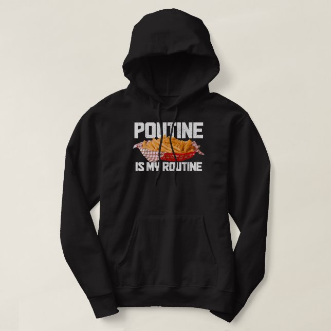 Poutine är mitt Routine Canadian Food Canada Pride Hoodie (Design framsida)