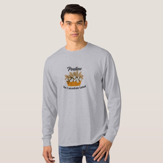 Poutine, Canadian Salad - Basic Långärmad T- T Shirt (Hel framsida)
