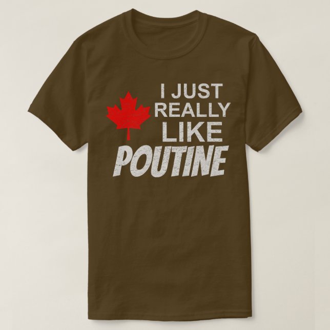 Poutine Fries Canadian Fries French fries lovers t Shirt (Design framsida)