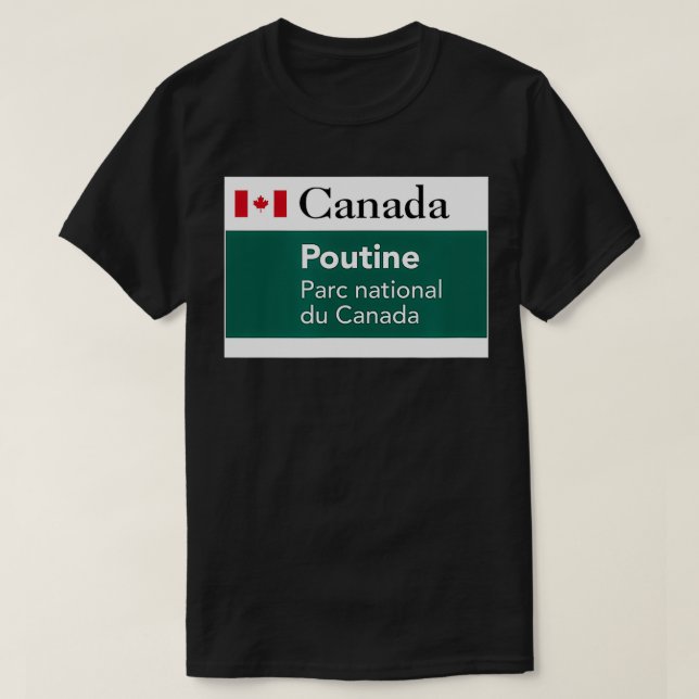 Poutine nationalpark Canada Quebec Fries Cheese C T Shirt (Design framsida)