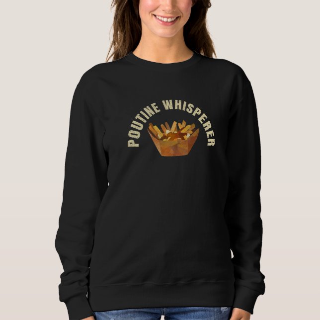 Poutine Whisperer Quote For A Poutine T Shirt (Framsida)