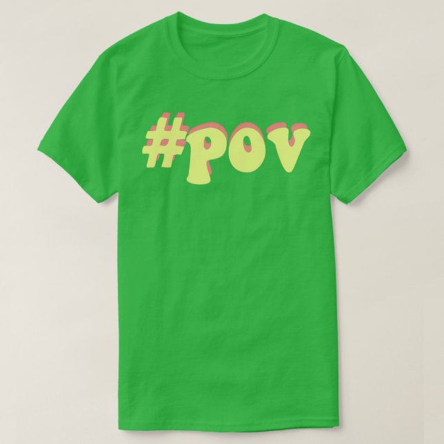 pov hashtag pov tiktok t shirt (Design framsida)