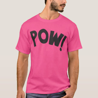 POW T SHIRT